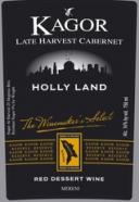 Kagor - Holly Land Late Harvest Cabernet 0 (750)